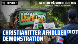 Pressefotografer fra Presse-fotos.dk er i tredje afsnit af "Tættere på virkeligheden", til demonstration på Christiania